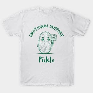 Emotional Support Pickle - Motivational Veggie - Cute Encouragement Gift  - Positive Message T-Shirt